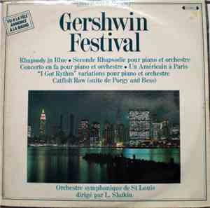 George Gershwin / Orchestre Symphonique De St Louis Conducted By L. Slatkin - Gershwin Festival