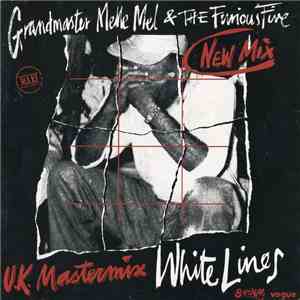 Grandmaster Melle Mel & The Furious Five - White Lines (U.K. Mastermix)