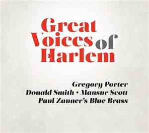 Gregory Porter, Donald Smith, Mansur Scott, Paul Zauner's Blue Brass - Great Voices Of Harlem