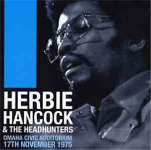 Herbie Hancock & The Headhunters - Omaha Civic Auditorium, 17th November 1975