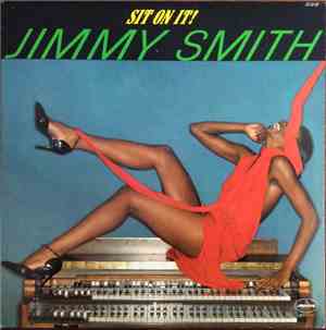 Jimmy Smith - Sit On It!