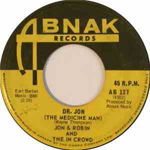Jon & Robin And The In Crowd  - Dr. Jon (The Medicine Man)