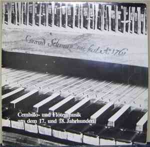 Jürg Brunner, René Häfelfinger - Cembalo- und Flötenmusik aus dem 17. und 18. Jahrhundert