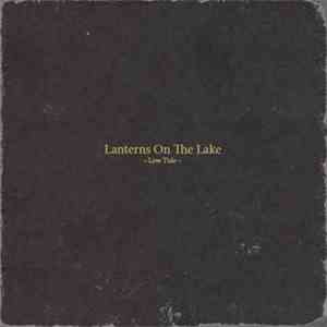 Lanterns On The Lake - Low Tide