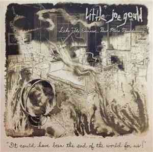 Little Joe Gould - Like The Exorcist, But More Breakdancing