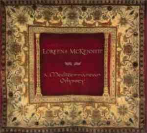 Loreena McKennitt - A Mediterranean Odyssey