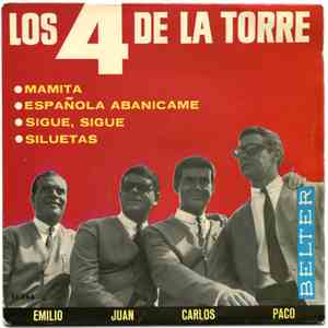 Los 4 De La Torre - Española, Abanicame / Siluetas / Mamita / Sigue, Sigue