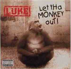 Luke - Let Tha Monkey Out!