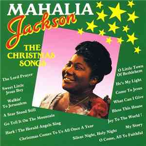 Mahalia Jackson - The Christmas Songs