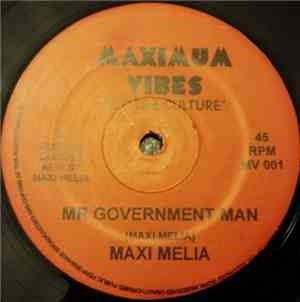 Maxi Melia -  Mr Government Man