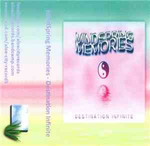 MindSpring Memories - Destination Infinite