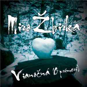 Miro Žbirka - Vianočná (O Prímerí)