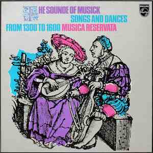 Musica Reservata - The Sounde Of Musick (Songs And Dances From 1300 To 1600)