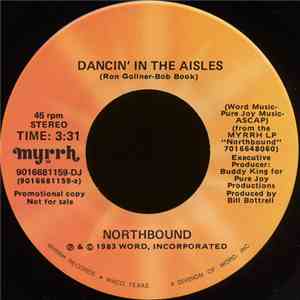 Northbound  - Dancing In The Aisles