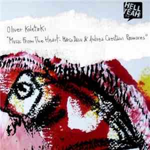 Oliver Koletzki - Music From The Heart - Marco Dassi & Andrea Crestani Remixes