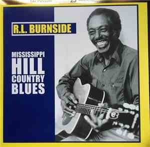 R.L. Burnside - Mississippi Hill Country Blues