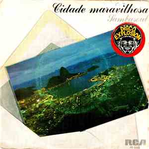 Sambasoul - Cidade Maravilhosa / Esta Chegando A Hora