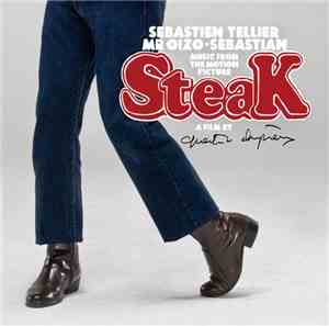 Sebastien Tellier / Mr Oizo ● SebastiAn  - Music From The Motion Picture Steak