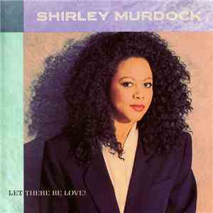Shirley Murdock - Let There Be Love!