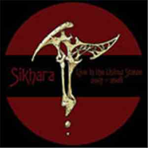 Sikhara - Live In The United States 2007-2008