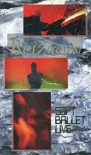 Soft Ballet - Reiz [raits] Soft Ballet Live
