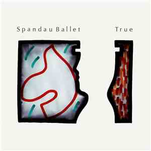 Spandau Ballet - True