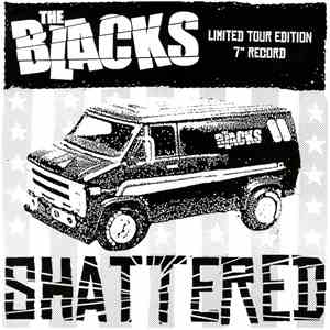The Blacks  - Shattered - Limited Tour Edition 7