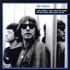 The Freeze - I Hate Tourists