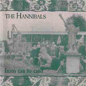 The Hannibals - From Can To Can't