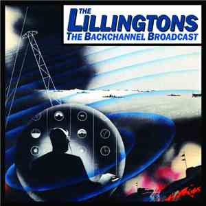 The Lillingtons - The Backchannel Broadcast
