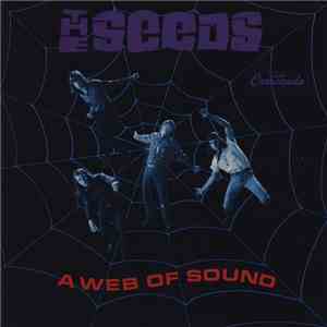 The Seeds - A Web Of Sound