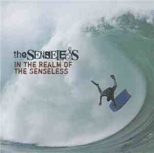 The Senseless - In The Realm Of The Senseless