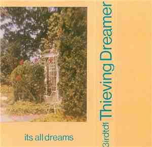 Thieving Dreamer - It's All Dreams