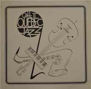 Various - Call It Quebec Jazz