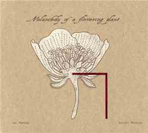 Zai Kuning & Koichi Shimizu - Melancholy Of A Flowering Plant