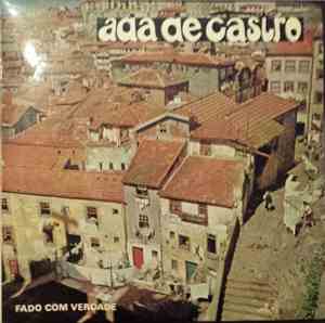 Ada De Castro - Fado Com Verdade