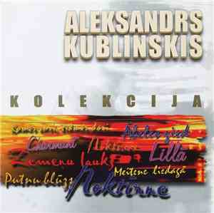 Aleksandrs Kublinskis - Kolekcija