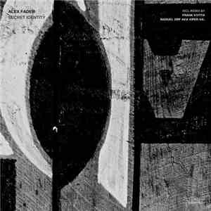 Alex Fader - Secret Identity