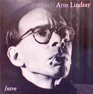 Arto Lindsay - Intro
