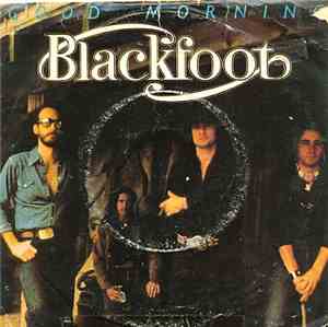 Blackfoot  - Good Morning