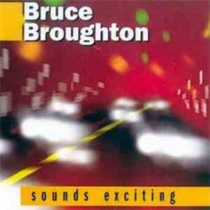 Bruce Broughton - Sounds Exciting