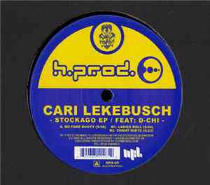 Cari Lekebusch Feat. D-Chi - Stockago EP