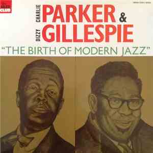 Charlie Parker & Dizzy Gillespie - 
