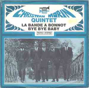Christian Morin Quintet - La Bande A Bonnot