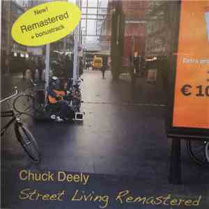Chuck Deely - Street Living Remastered