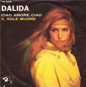 Dalida - Ciao Amore, Ciao / Il Sole Muore
