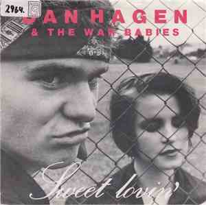 Dan Hagen & The War Babies - Sweet Lovin'