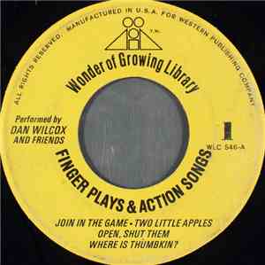 Dan Wilcox And Friends - Finger Plays & Action Songs