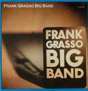 Frank Grasso Big Band - Frank Grasso Big Band