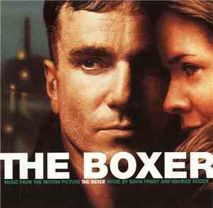 Gavin Friday And Maurice Seezer - Music From The Motion Picture The Boxer